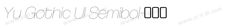 Yu Gothic Ul Semibol字体转换